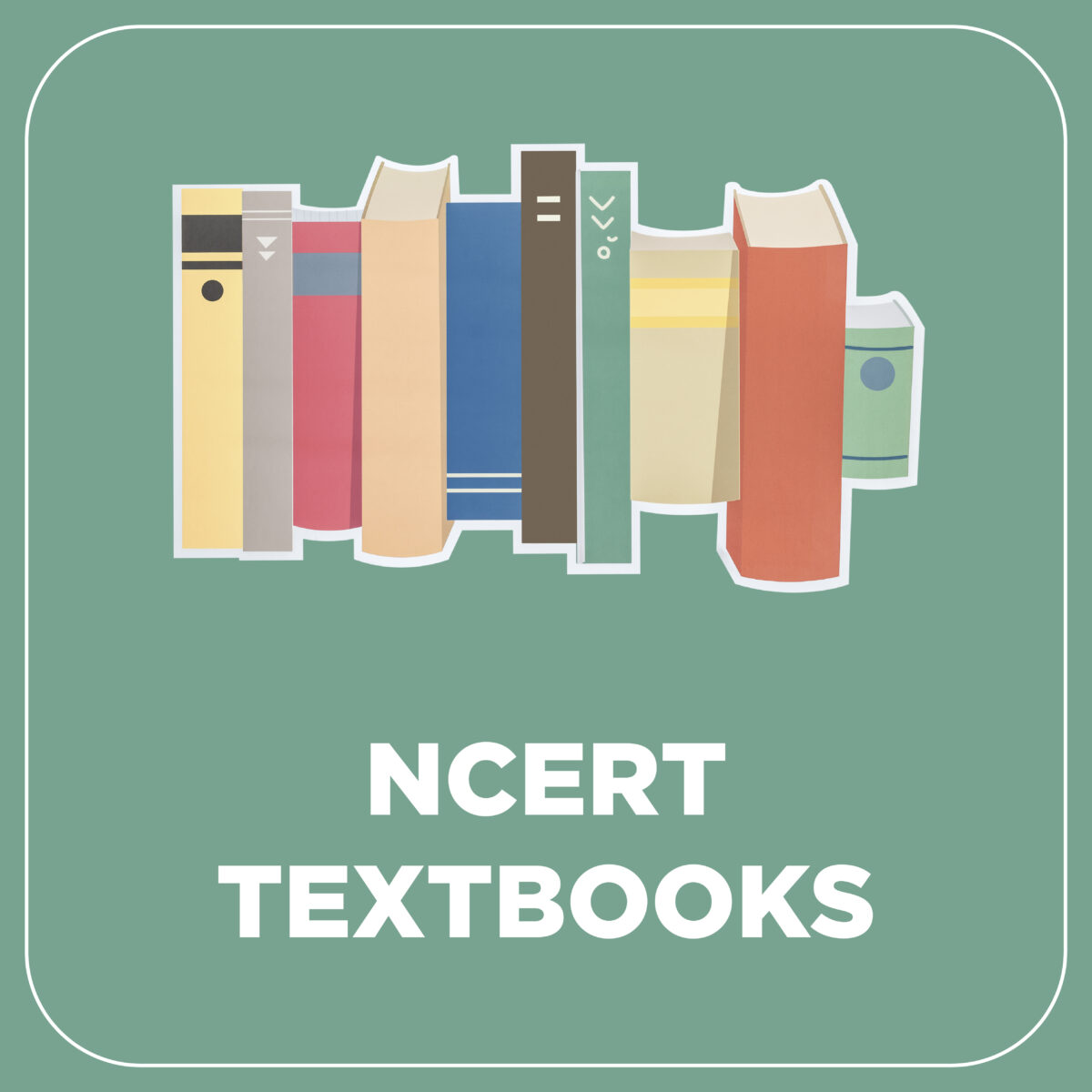 NCERT TEXTBOOKS