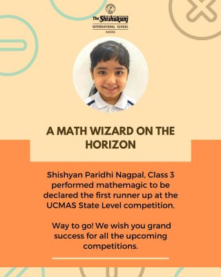 Solving an unbelievable 185 sums out of 200 in the stipulated time frame of 8 minutes, Shishyan Paridhi won a trophy as well as a cash prize. We are happy and extremely proud of her achievement.

#shishukunjindore #theshishukunjinternationalschoolindore #cbseschoolindore  #cbseschoolmp #cbsemp  #leteverybudbloom
#mathemagic
#UCMASstatelevel