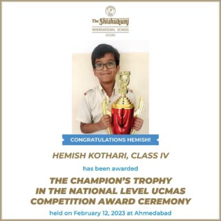 We congratulate Hunar and Hemish for their excellent performance at the National Level UCMAS Competition. It is noteworthy that Hunar attempted 200 sums in 10 minutes and is the only candidate from MP to win a trophy in A3 Category. Hemish on the other hand has proven his talent by winning the Champions trophy!

#shishukunjindore #theshishukunjinternationalschoolindore #cbseschoolindore #cbseschoolmp #cbsemp #leteverybudbloom #shishyanshine #stemeducation #mathematics #numeracy