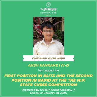 Correction: Ansh bagged the Third Position in Rapid Conpetition. The Shishukunj family congratulates Ansh for his remarkable achievement and wishes him all the best for all his future competitions. 

#shishukunjindore #theshishukunjinternationalschoolindore #cbseschoolindore #cbseschoolmp #cbsemp #leteverybudbloom #shishyanshine #chesstournaments #chessplayers