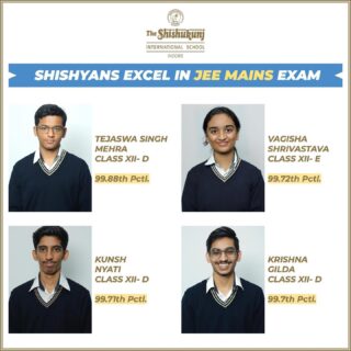 Congratulations to Shishyans who have excelled in the JEE 2023! We wish you all the very best for a bright future.
You sure stand as glittering examples for the upcoming batches!

#shishukunjindore #theshishukunjinternationalschoolindore #cbseschoolindore  #cbseschoolmp #cbsemp  #leteverybudbloom #shishyanshine #stemeducation #JEE
